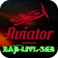 baji live 365 Live Max